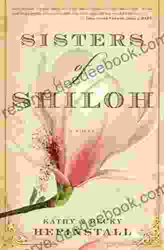 Sisters Of Shiloh: A Novel