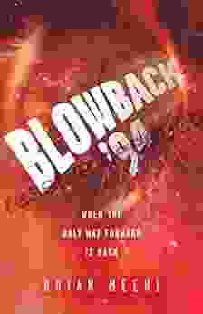 Blowback 94: When The Only Way Forward Is Back (Blowback Trilogy 3)