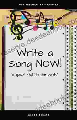 Write A Song NOW : A Quick Kick In The Pants